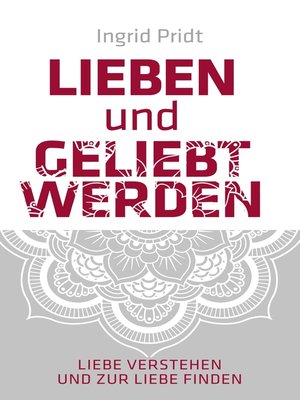 cover image of Lieben und Geliebt Werden